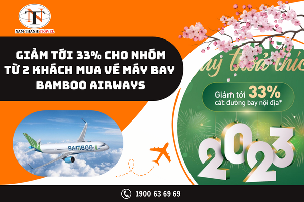 Giảm tới 33% cho nhóm từ 2 khách mua vé máy bay Bamboo Airways